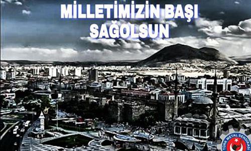 MİLLETİMİZİN BAŞI SAĞOLSUN