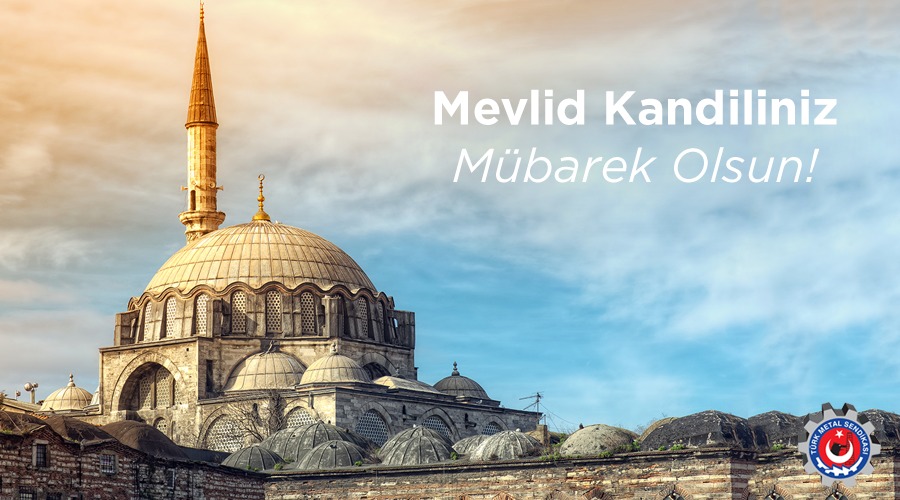 MEVLİD KANDİLİNİZ MÜBAREK OLSUN