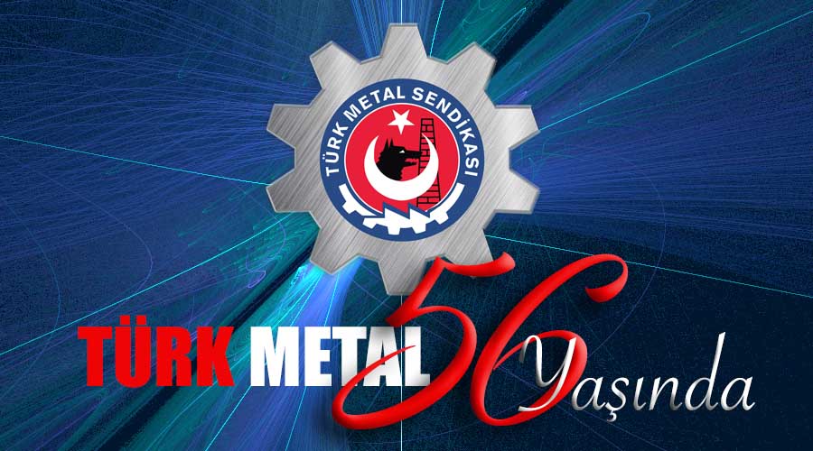 TÜRK METAL 56 YAŞINDA!