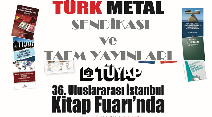 TÜRK METAL TÜYAP 36. İSTANBUL KİTAP FUARI’NDA