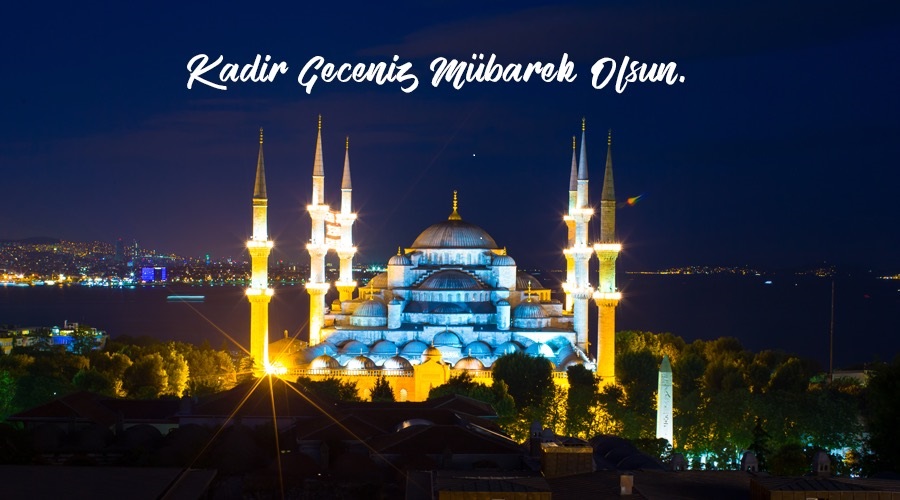 KADİR GECENİZ MÜBAREK OLSUN