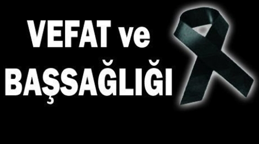 VEFAT HABERİ